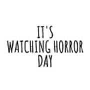 It's Watching Horror Day Poster