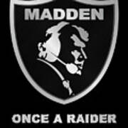John Madden Raiders Memorial Shield Always A Raider Logo Poster