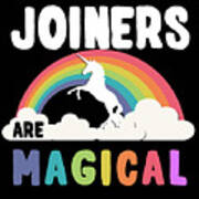 Joiners Are Magical Poster