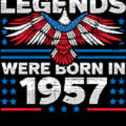 Legends Were Born In 1957 Patriotic Birthday Poster