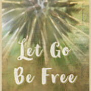 Let Go Be Free Poster