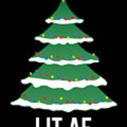 Lit Af Christmas Tree Poster