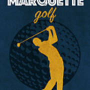 Marquette University College Golf Sports Vintage Poster Poster