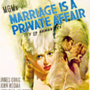 ''marriage Is A Private Affair'', With Lana Turner, 1944 Poster