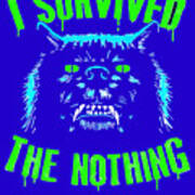 Mens Funny I Survived The Nothing Neverending Story Gift For Music Fans Poster