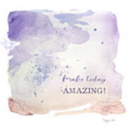 Modern Abstract Watercolor Wash Make Today Amazing Peach Lavender Gray Eggplant Purple Poster