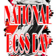 National Boss Day Is October 16th Poster