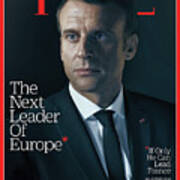 Next Leader Of Europe - Emmanuel Macron Poster
