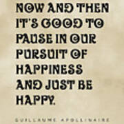 Now And Then - Guillaume Apollinaire Quote - Literature - Typography Print - Vintage Poster