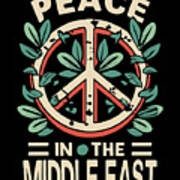 Peace In The Middle East Poster