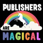 Publishers Are Magical Poster