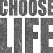 Retro Choose Life Poster