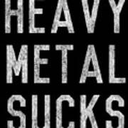 Retro Heavy Metal Sucks Poster