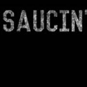 Retro Saucin Poster