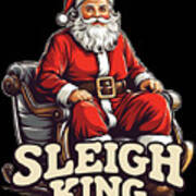 Santa Sleigh King Christmas Poster