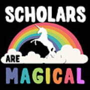 Scholars Are Magical Poster