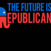 The Future Is Republican Poster