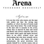 The Man In The Arena - Theodore Roosevelt - Citizenship In A Republic 01 Poster