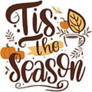 Tis The Season Fall Autumn Poster