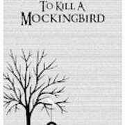 To Kill A Mockingbird Lit Print Poster