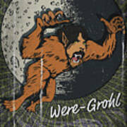 Weregrohl Poster