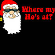 Where My Hos At Christmas Poster