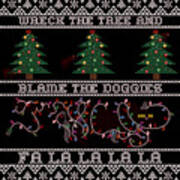 Wreck The Tree And Blame The Doggies Funny Cat Christmas Pun Poster