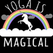 Yoga Is Magical Poster