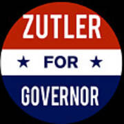Zutler For Governor Poster
