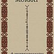 Murray Written In Ogham #4 Art Print