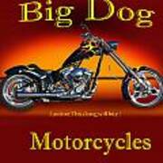 Big Dog Motorcyle With Identification Art Print