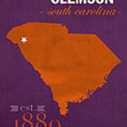 Clemson University Tigers College Town South Carolina State Map Poster Series No 030 Art Print