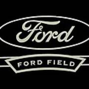Ford Field Art Print