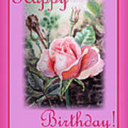 Happy Birthday Pink Rose Art Print