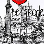 I Love Belgrade Art Print