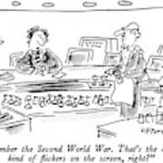 I Remember The Second World War.  That's The One Art Print