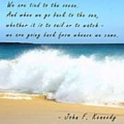 John F. Kennedy Quote About The Sea Art Print
