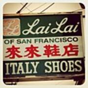 Lai Lai #san Francisco #italy Shoes Art Print