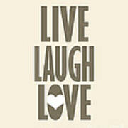 Live Laugh Love Art Print