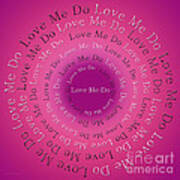 Love Me Do 5 Art Print