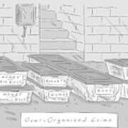 Mafia-themed Organizing Compartments Are Stacked Art Print