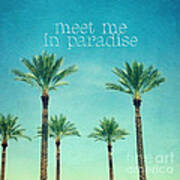 Meet Me In Paradise- Palm Trees With Typography Art Print