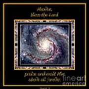 Nasa Whirlpool Galaxy Heaven Bless The Lord Praise And Exalt Him Above All Forever Art Print