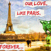 Our Love Like Paris Is Forever Art Print