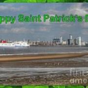 Saint Patrick's Greeting Across The Mersey Art Print