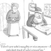 Santa Claus Angrily Crosses Off Names Art Print