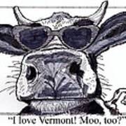 Silly Cow From Vermont Art Print
