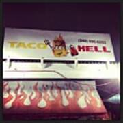 Taco Hell #stthomas #usvi Art Print