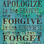 The First To Apologize Art Print