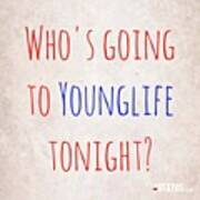 Theme: Red, White And Blue! #younglife Art Print